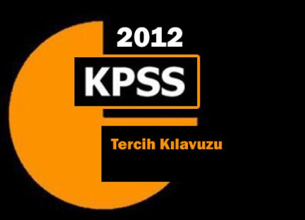 2012 KPSS Tercih Kılavuzu Yayınlandı 