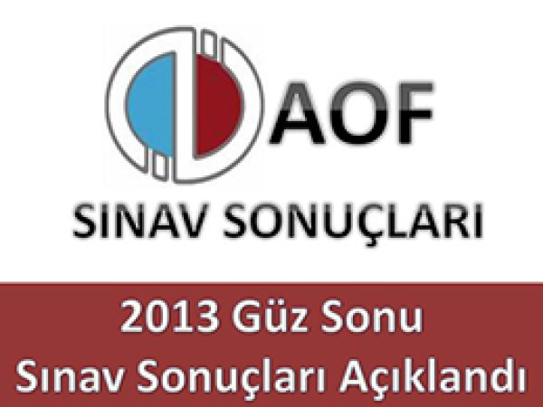 2013 AOF Güz Dönemi Sınav Sonuçları Açıklandı