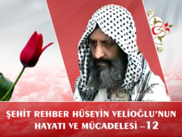 Hüseyin Velioğlu'nun Hayatı ve Mücadelesi - 12