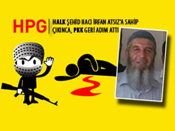 'Hacı İrfan Atsız'ın Ölümüyle İlgimiz Yok'