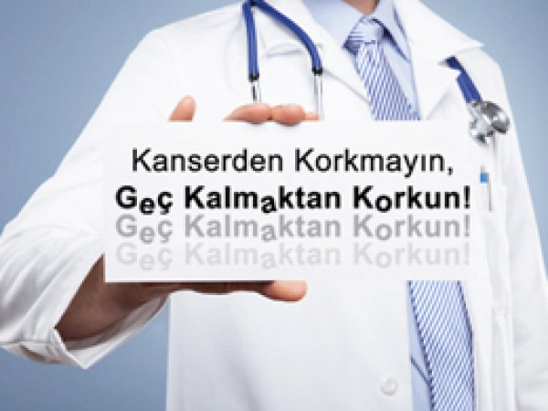 'Kanserde erken tanı önemlidir'