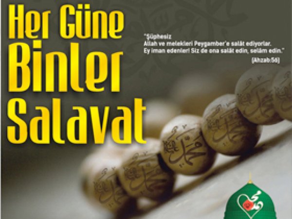 'Her Güne Binler Salâvat'  Kampanyası Başladı