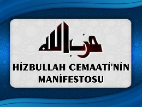 Hizbullah Cemaati'nin Manifestosu Yayınlandı