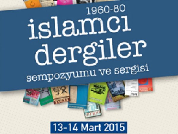 'İslamcı Dergiler Sempozyumu'