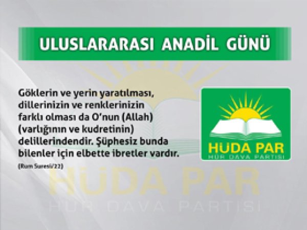 HÜDA PAR'dan 'Anadil Günü' mesajı