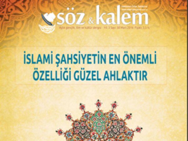 Söz ve Kalem dergisinin Mart sayısı çıktı