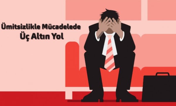 Ümidini asla yitirme