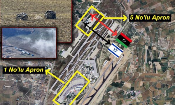 Ankara'daki Libya uçağını İsrail mi düşürdü?