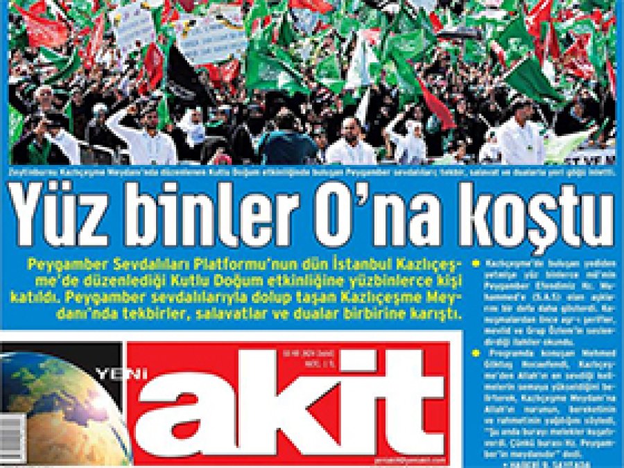 Yeni Akit: Yüz binler O'na Koştu