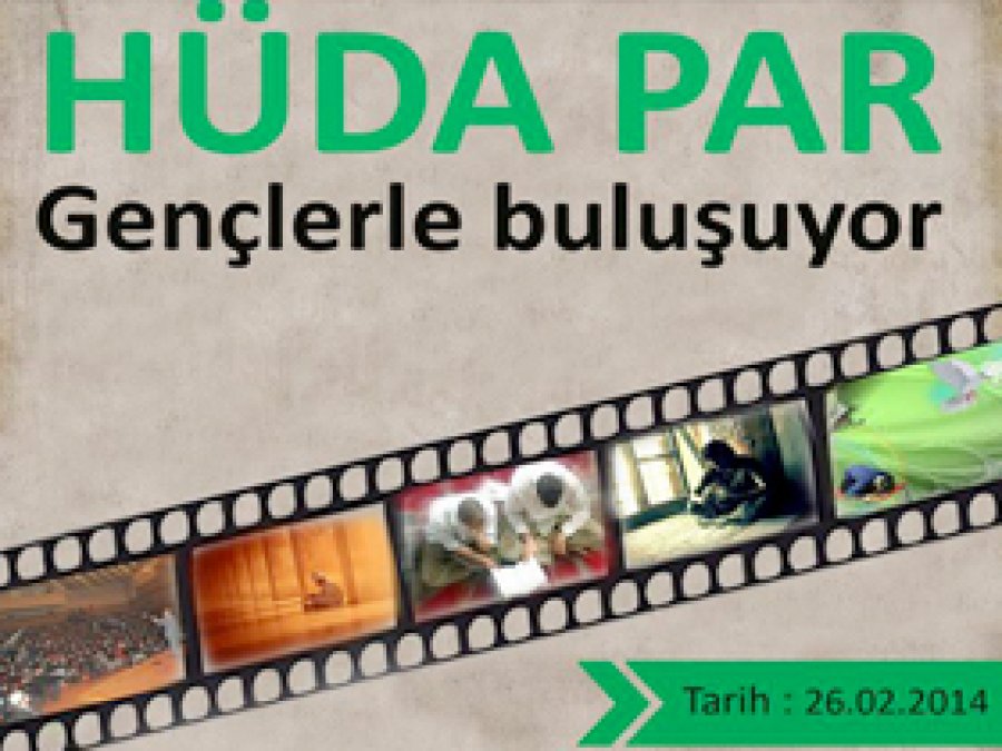 HÜDA PAR Gençlerle Buluşuyor