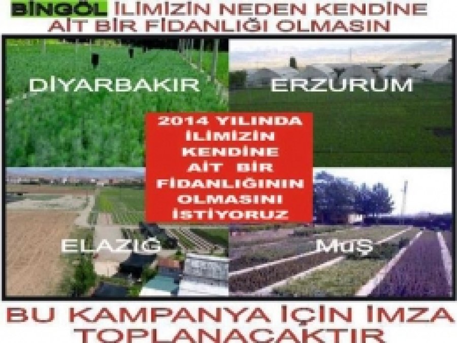 Bingöl İçin Fidanlık Kampanyası Başlatıldı