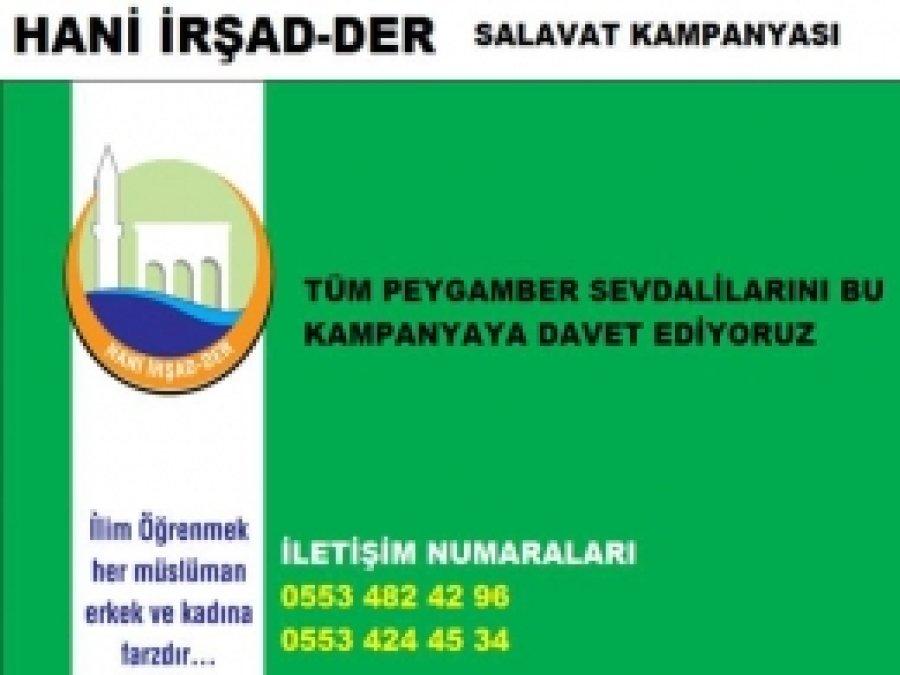 Hani İrşad-Der Salavat Kampanyası Başlattı