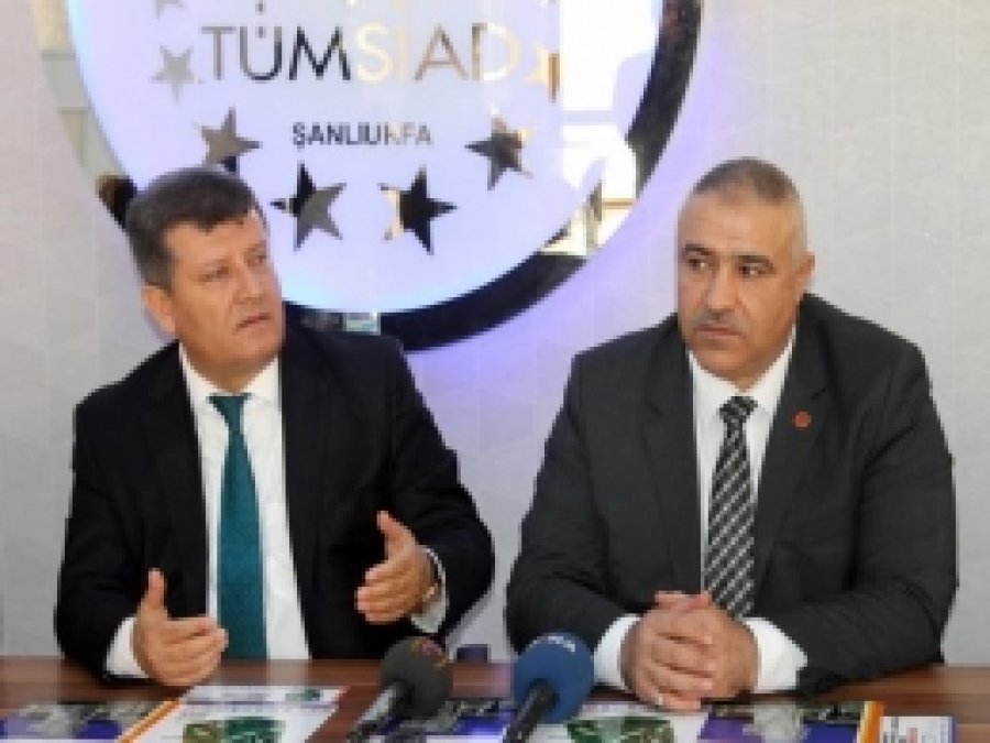 TÜMSİAD: Şanlıurfa'ya Fuar Alanı Şart 