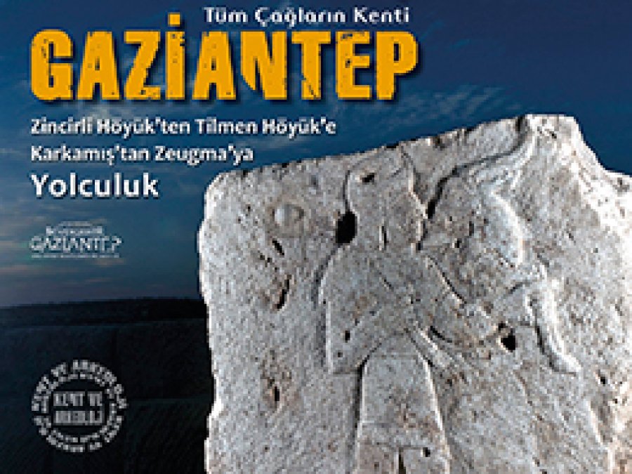 Tüm çağların kenti: Antep