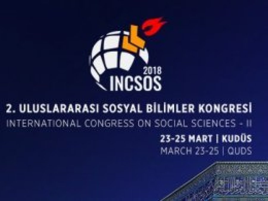 2. Uluslararası Sosyal Bilimler Kongresi 23 Mart'ta Kudüs'te başlıyor