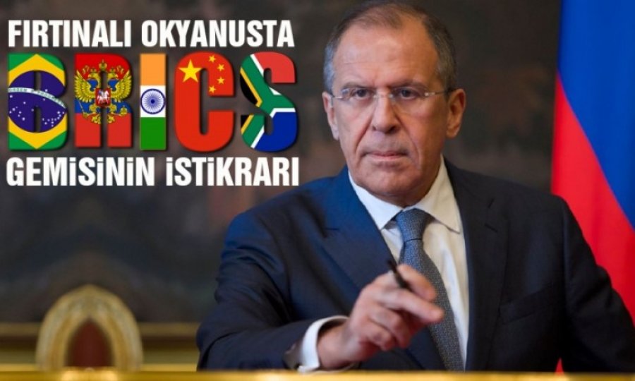 Lavrov yazdı: Fırtınalı okyanusta BRICS gemisinin istikrarı