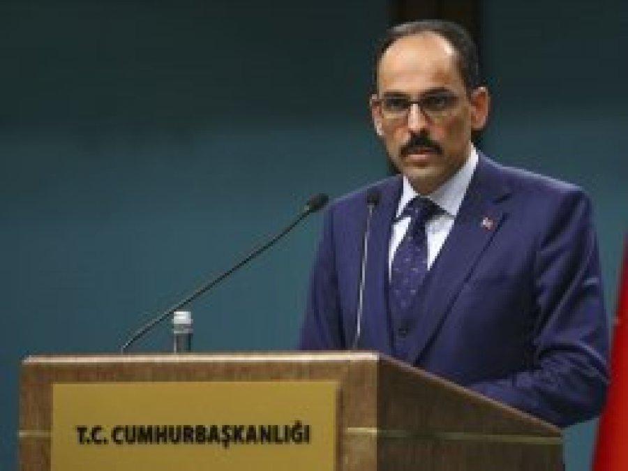 Cumhurbaşkanlığı Sözcüsü Kalın: Güvenli bölge fiilen oluşmuş durumdadır